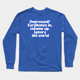 earphones in ears Long Sleeve T-Shirt